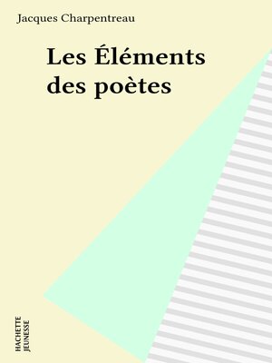 cover image of Les Éléments des poètes